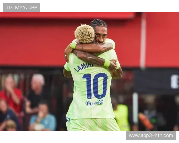 巴萨联赛四连胜登顶，亚马尔与奥尔莫成哈维战术新核心